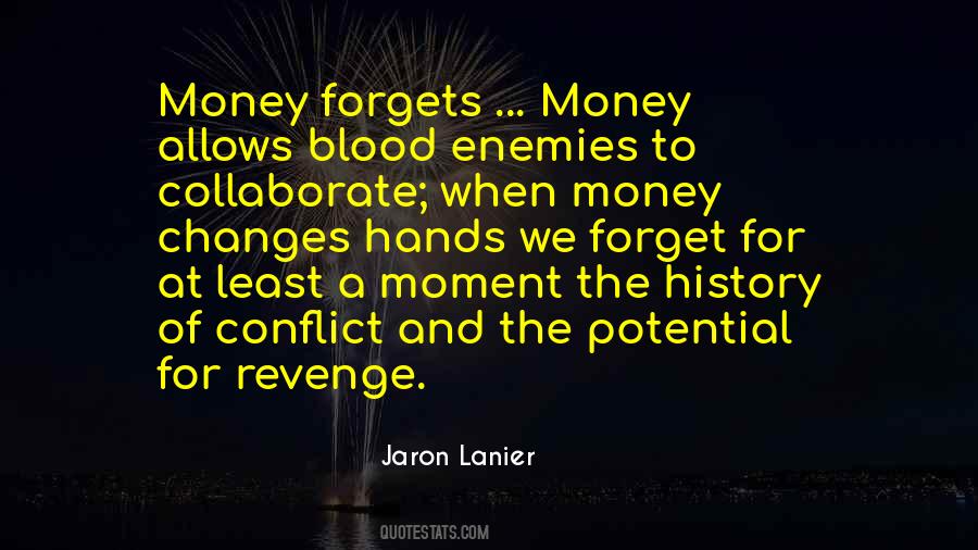 Quotes About History Of Money #783796