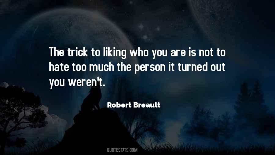 Quotes About Liking A Person #1199638