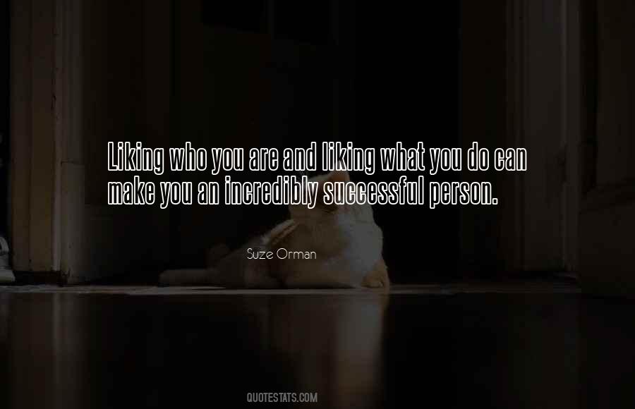 Quotes About Liking A Person #1349108