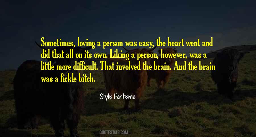 Quotes About Liking A Person #1605073