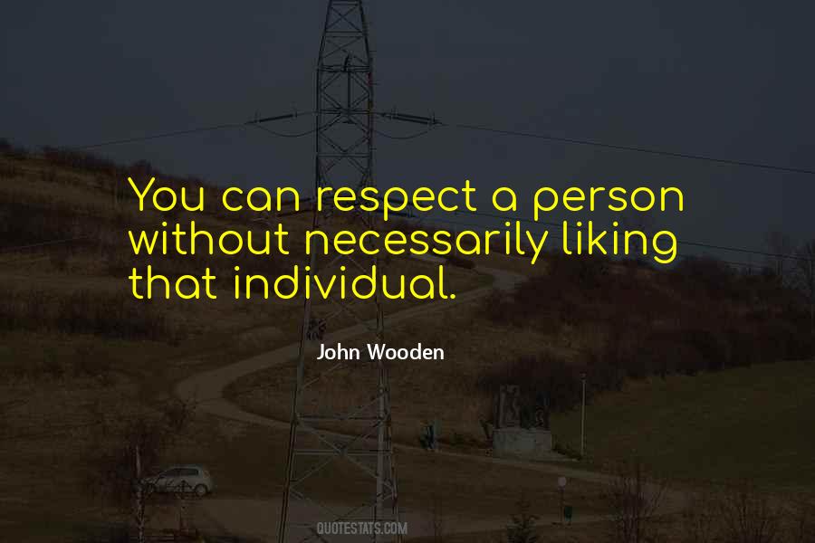Quotes About Liking A Person #956975