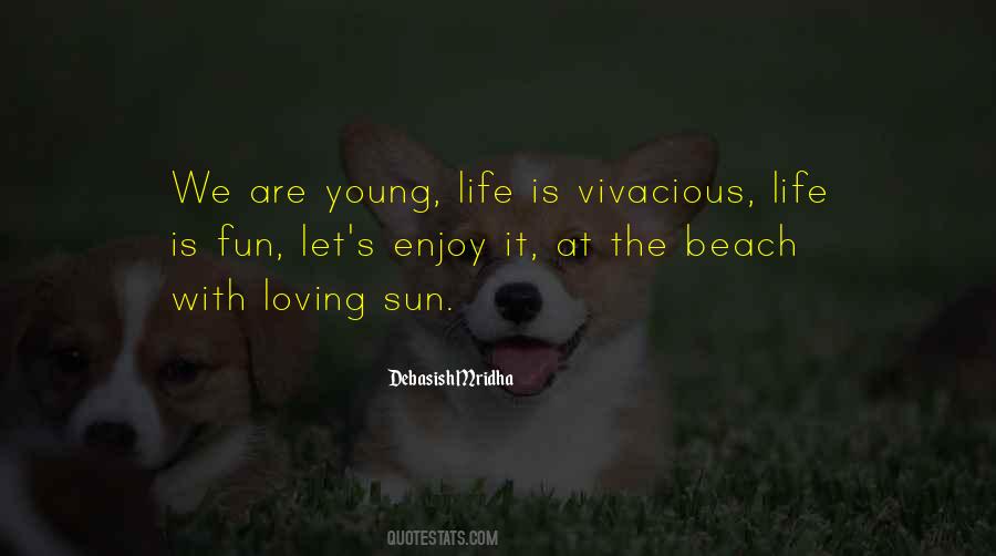 Be Vivacious Quotes #456191