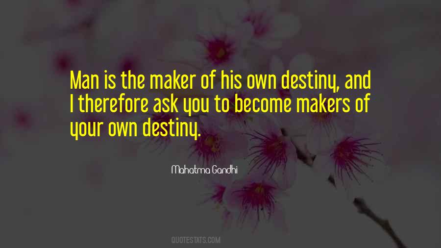 Man Maker Quotes #1062229