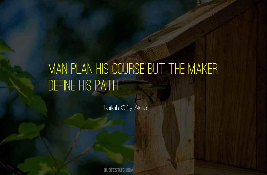 Man Maker Quotes #1094079
