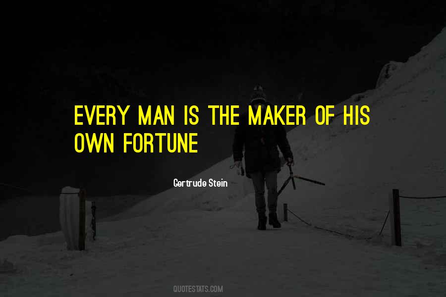 Man Maker Quotes #664753