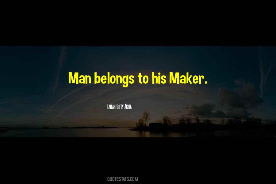 Man Maker Quotes #713941