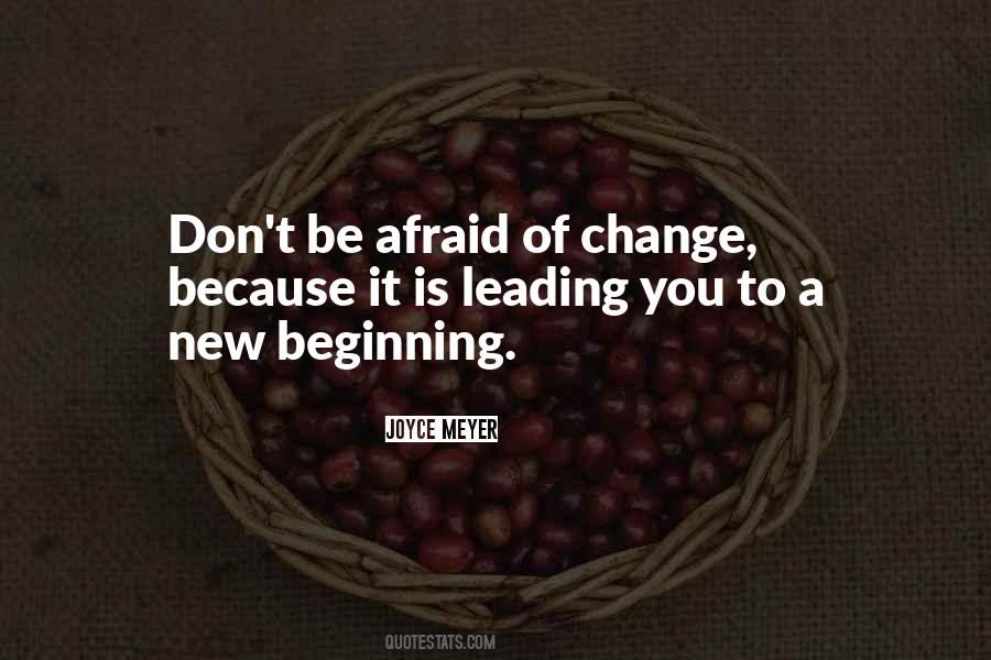 Quotes About Afraid Of Change #1114873