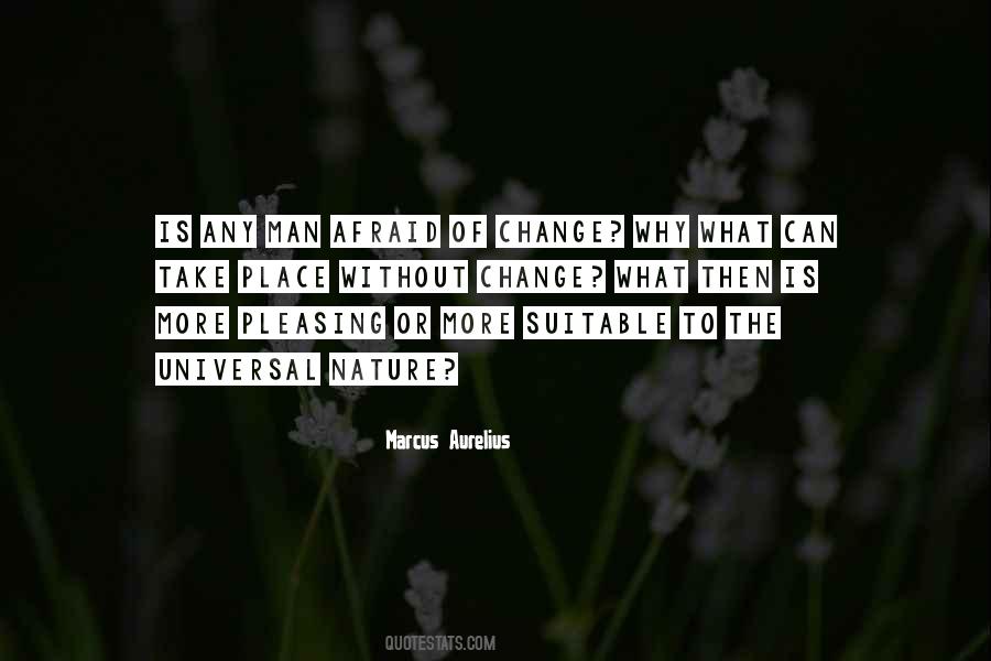 Quotes About Afraid Of Change #1211349