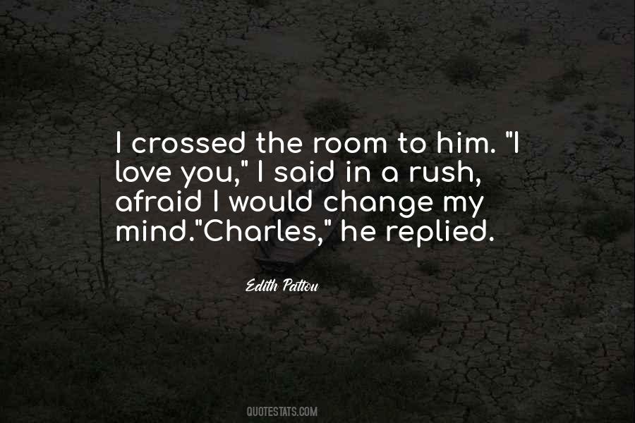 Quotes About Afraid Of Change #145151