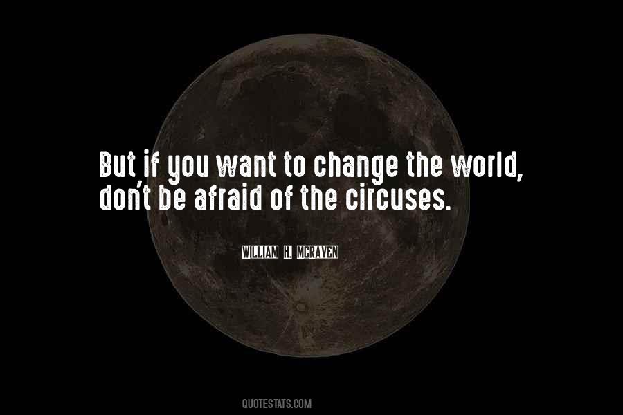 Quotes About Afraid Of Change #1492411