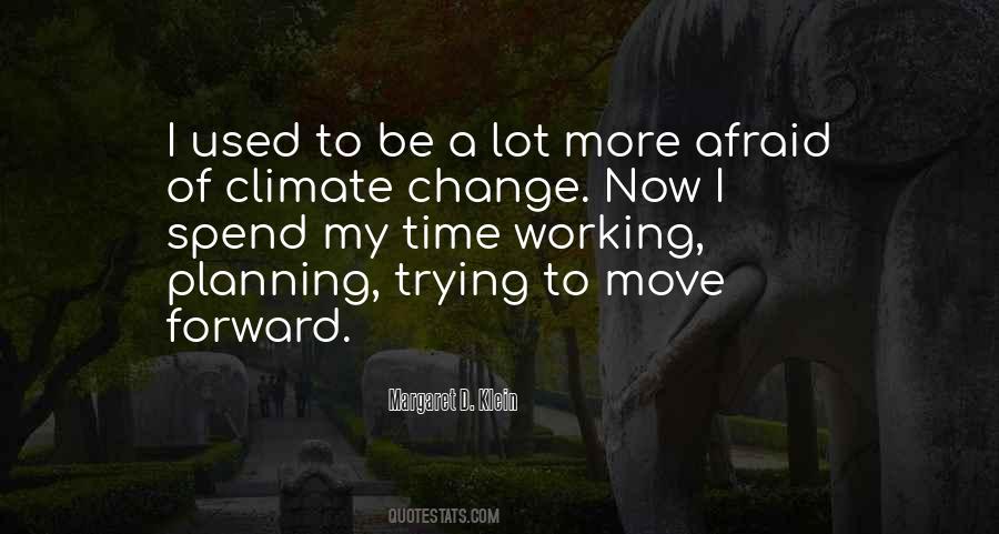 Quotes About Afraid Of Change #819009