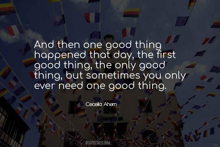 Thing Happened Quotes #1162022