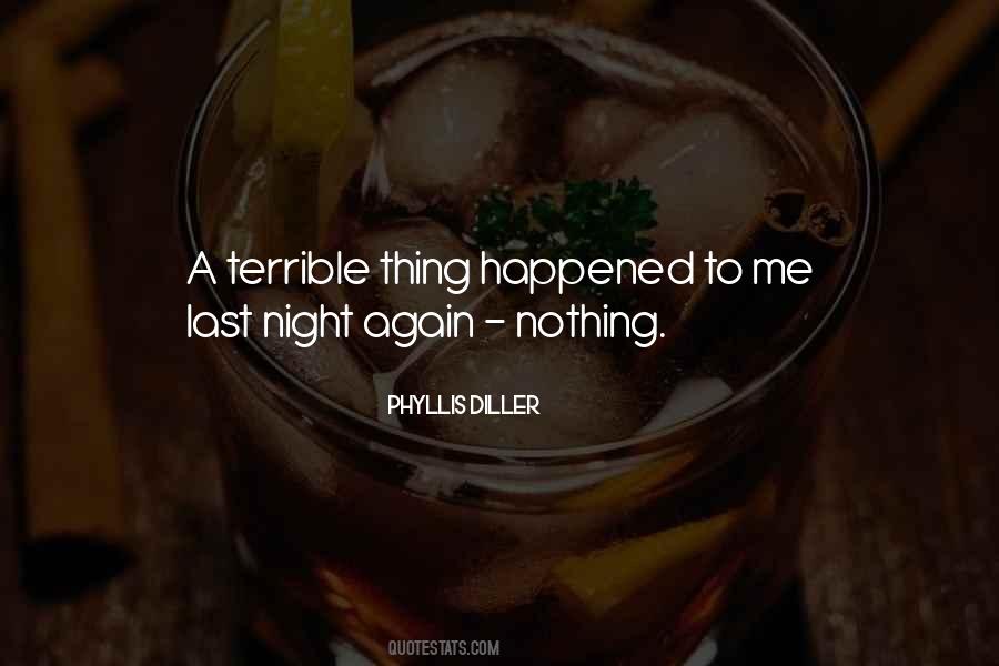 Thing Happened Quotes #1404790