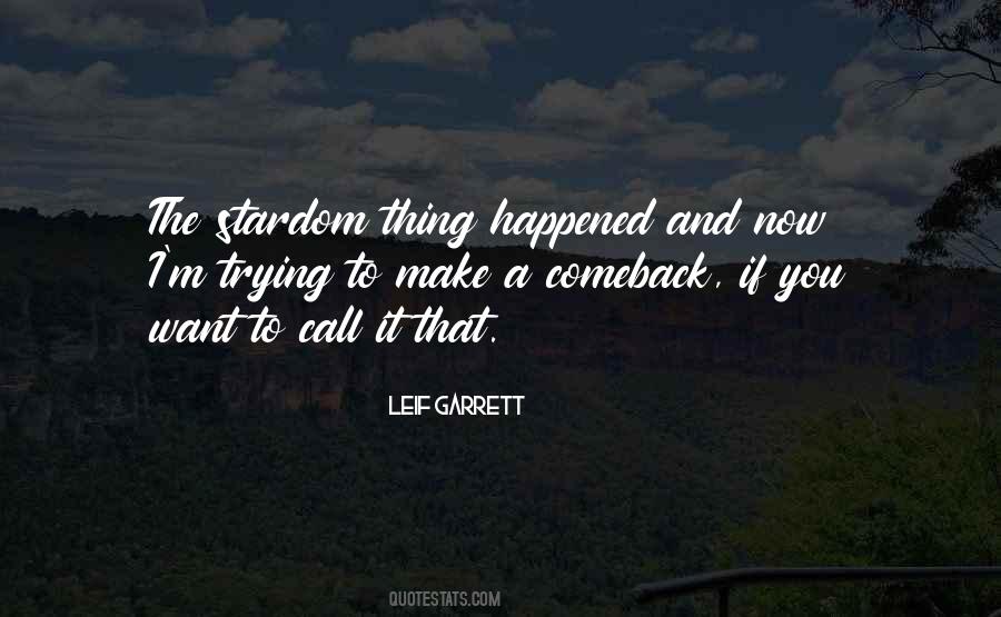 Thing Happened Quotes #1574818