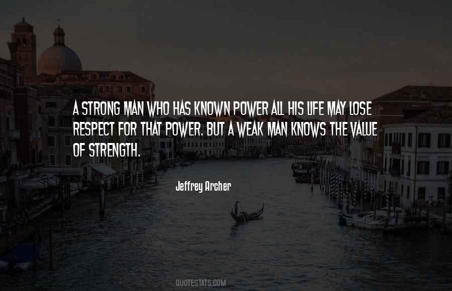 Quotes About A Strong Man #1107178