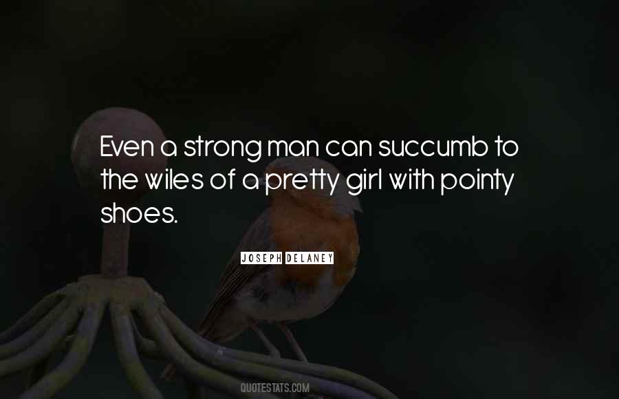 Quotes About A Strong Man #315734