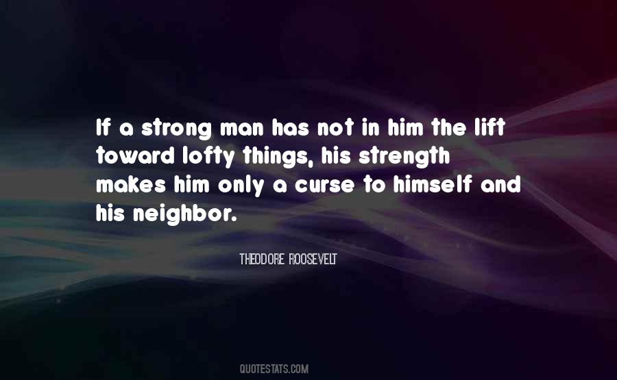 Quotes About A Strong Man #458238