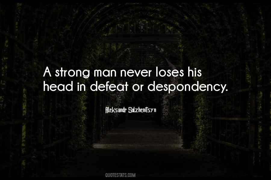 Quotes About A Strong Man #802998