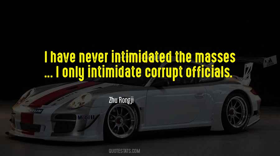 Quotes About Corrupt Officials #1165446