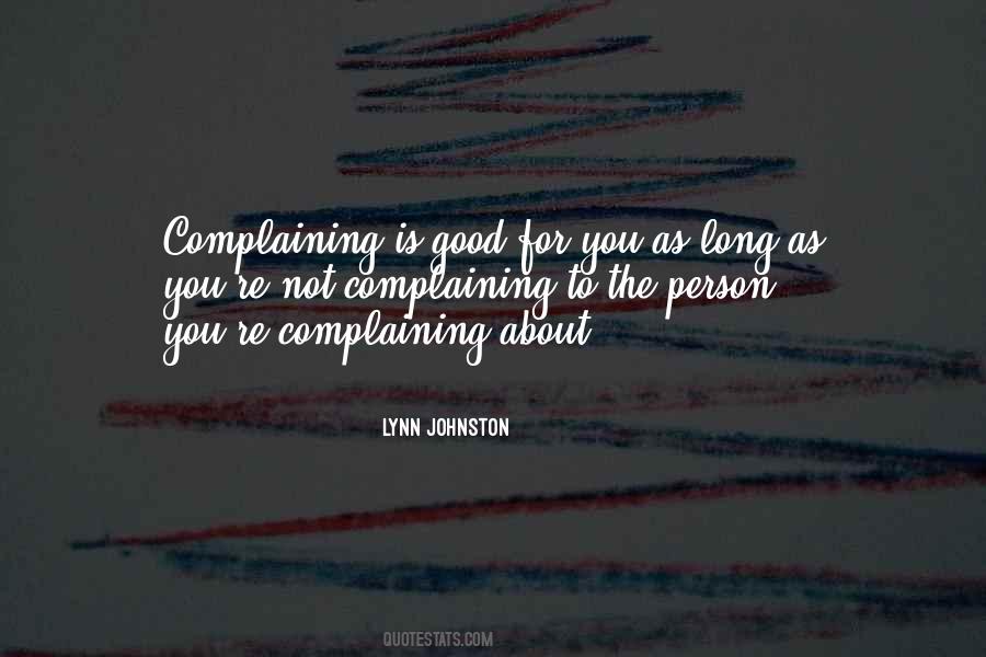 Quotes About Complaining #1305366