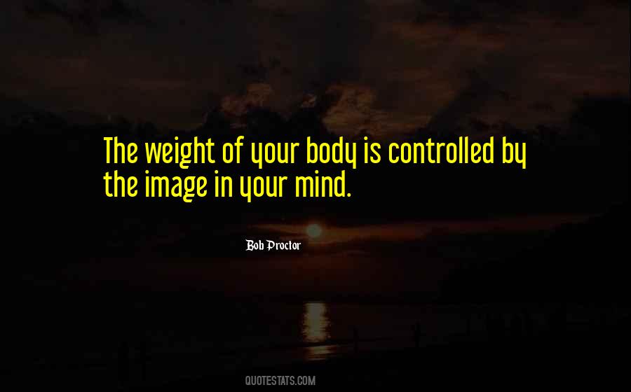 Quotes About Your Body Weight #1083008