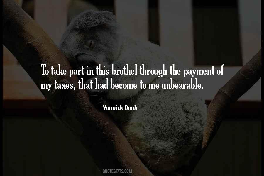 Quotes About Unbearable #1314051