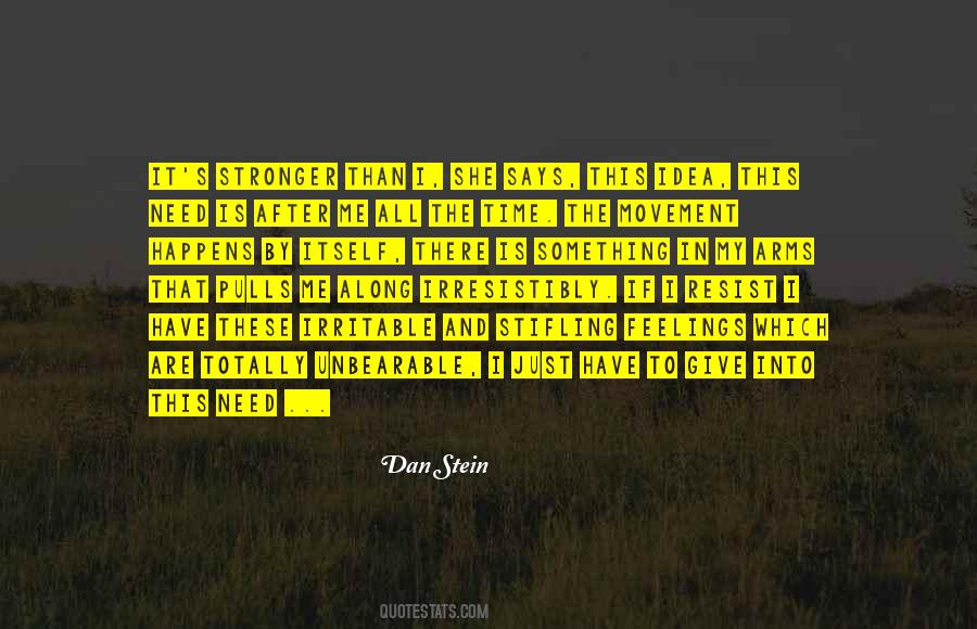 Quotes About Unbearable #857554