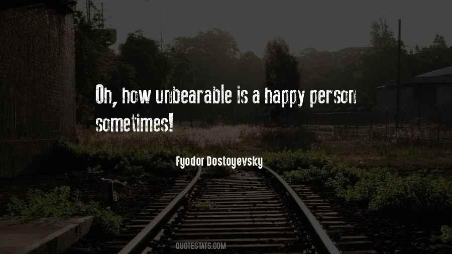 Quotes About Unbearable #940843