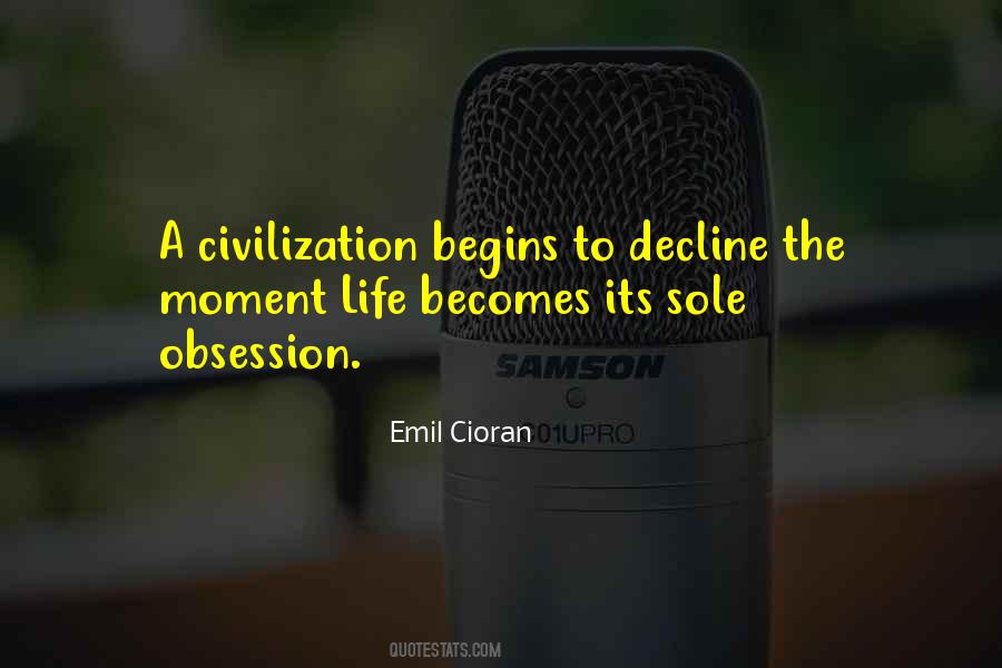 Quotes About Decline Of Civilization #1332585