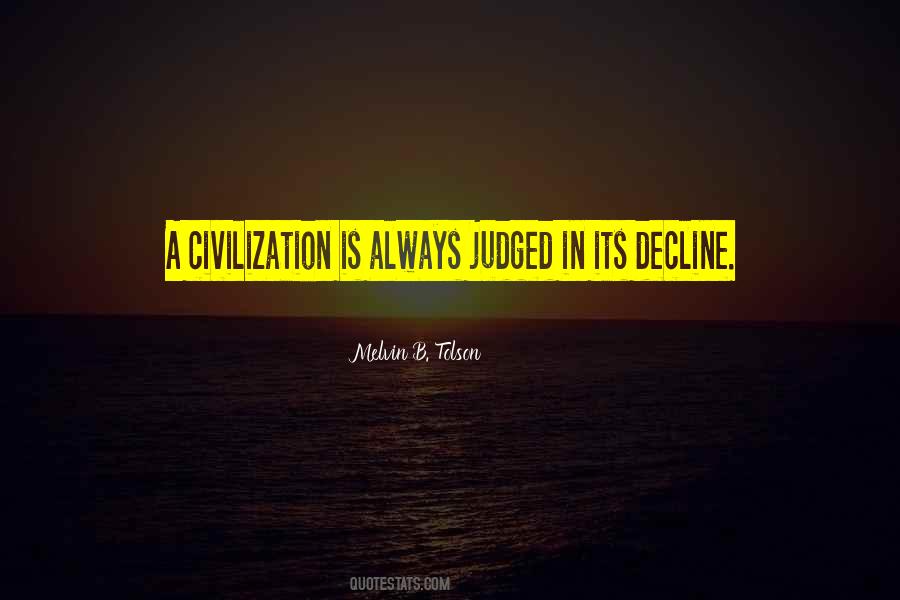 Quotes About Decline Of Civilization #288119