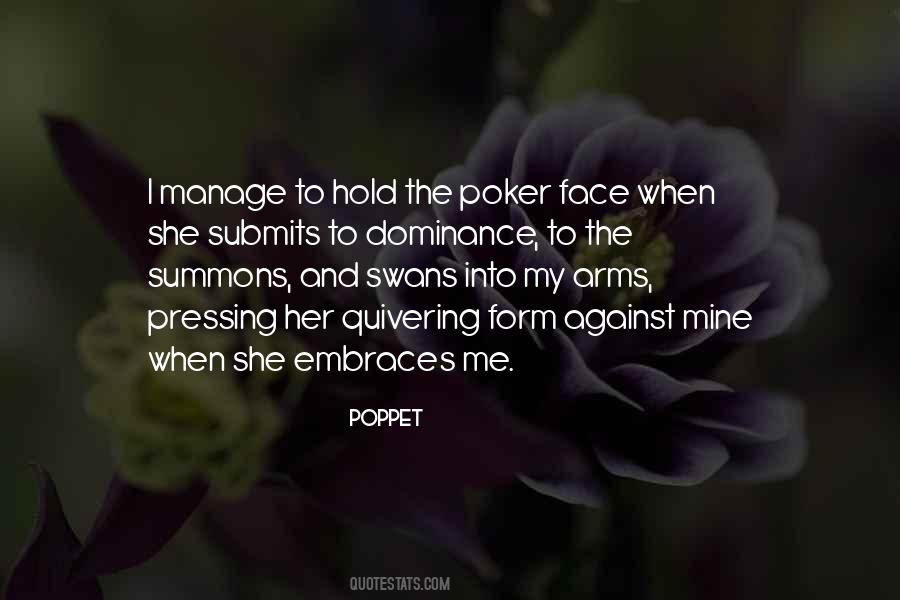 Quotes About Poker Face #1684578