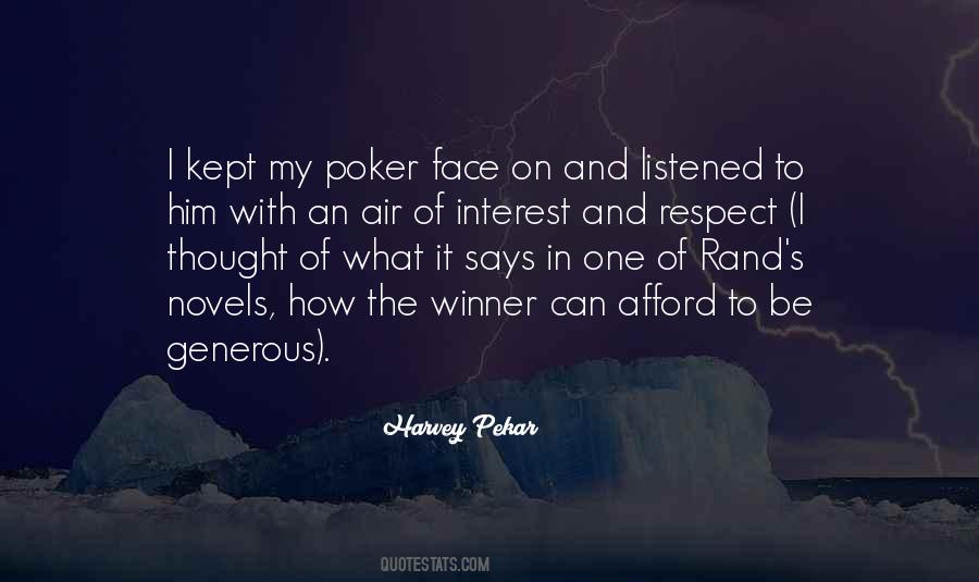 Quotes About Poker Face #284668