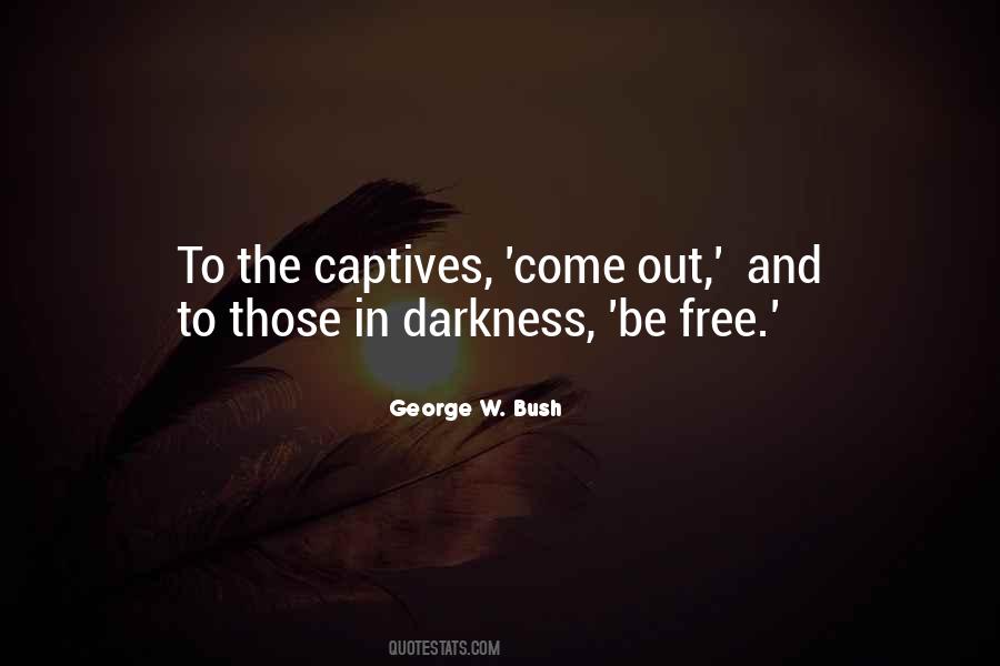 Quotes About Captives #108893