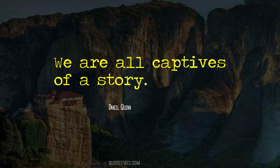 Quotes About Captives #867068