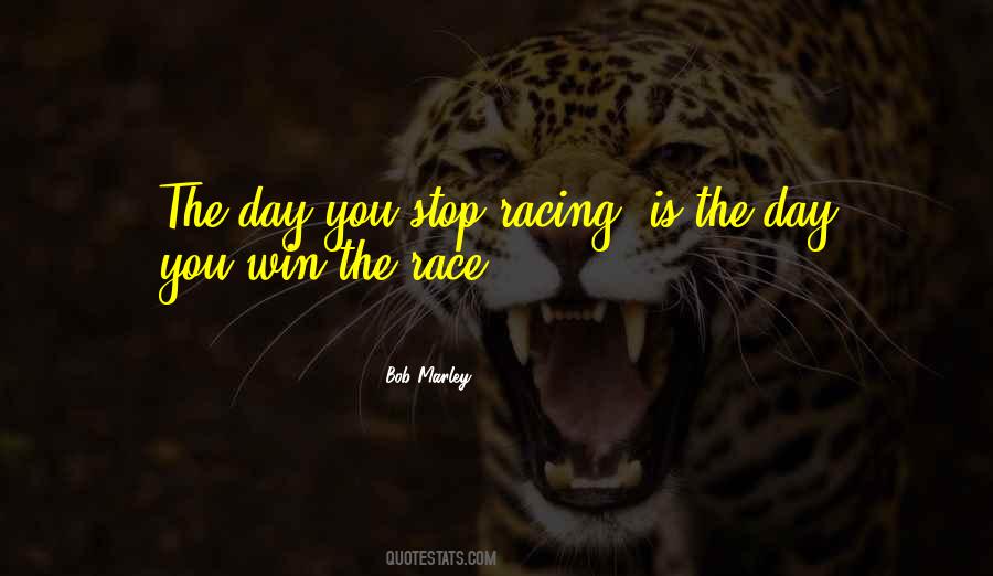 Win The Race Quotes #107632