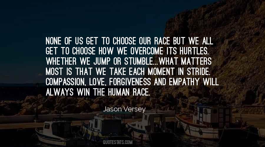 Win The Race Quotes #1236671