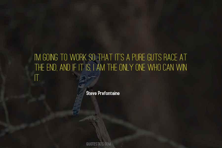 Win The Race Quotes #1263142