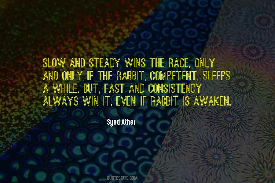 Win The Race Quotes #1268254