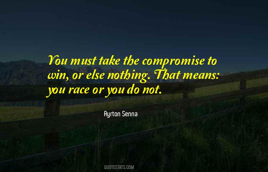 Win The Race Quotes #1285704