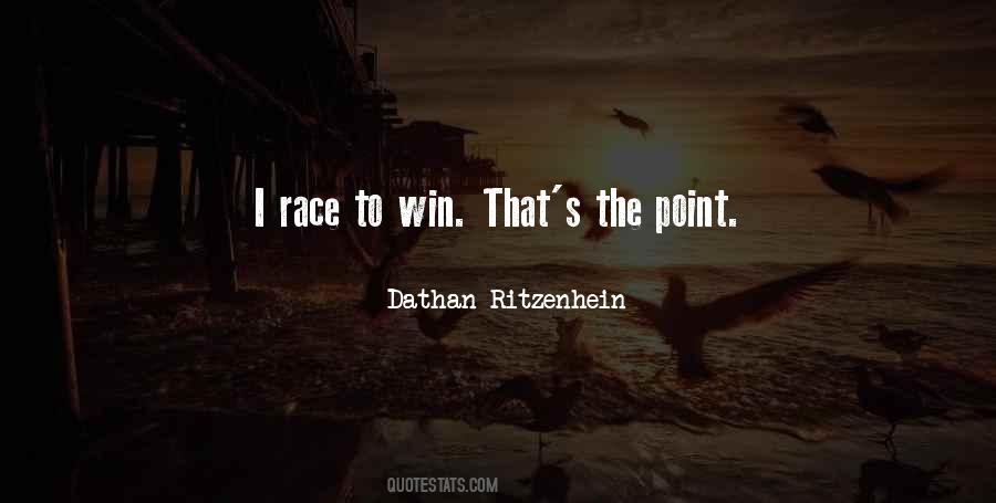 Win The Race Quotes #341647