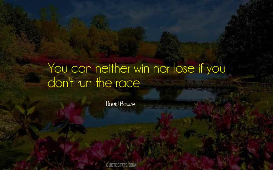 Win The Race Quotes #390248