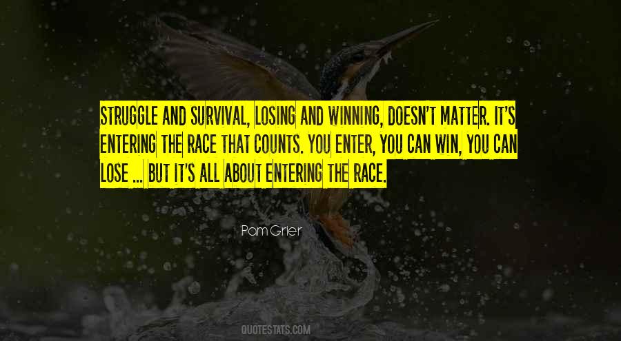 Win The Race Quotes #894262