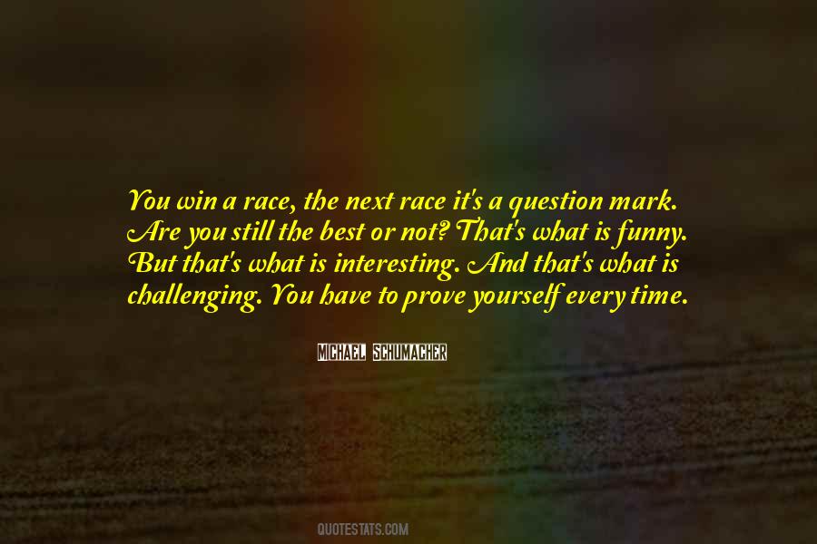 Win The Race Quotes #954424