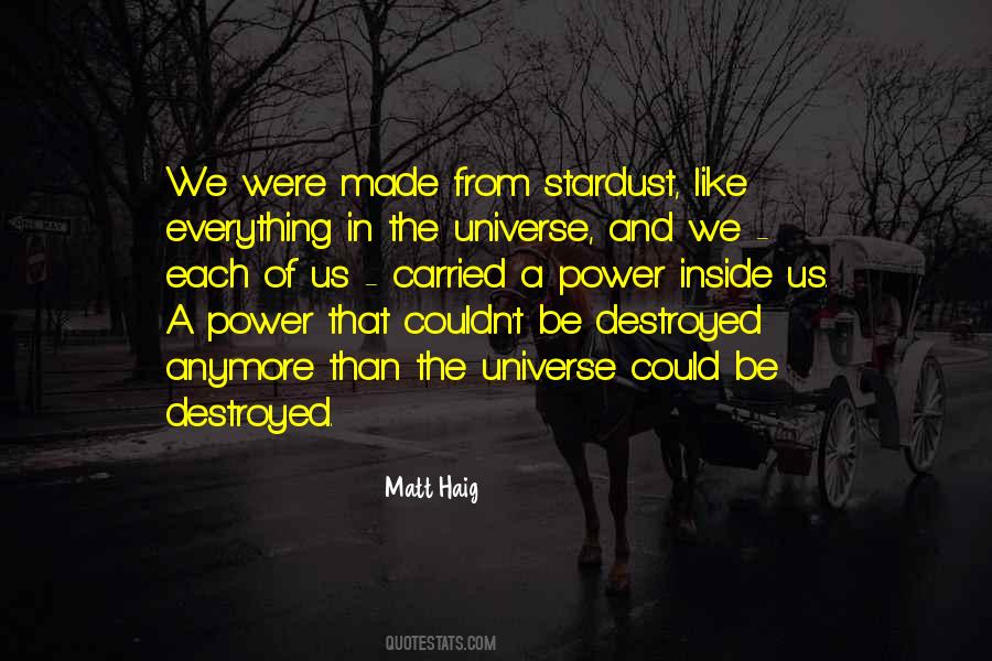 Power Of The Universe Quotes #1214798