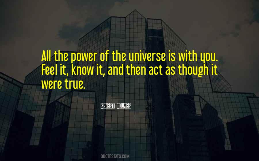 Power Of The Universe Quotes #368806