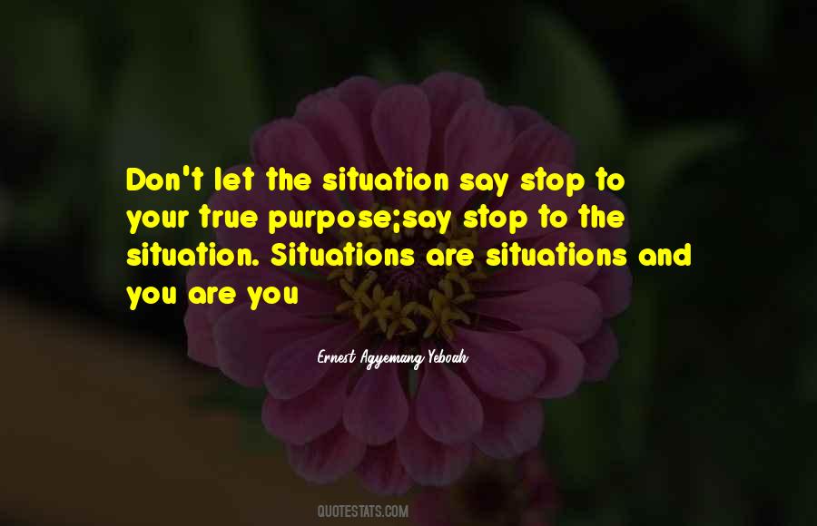 Quotes About Tough Situations #562600