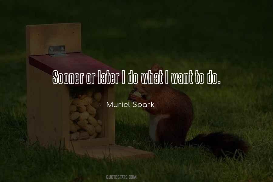 Quotes About Sooner Or Later #1253420