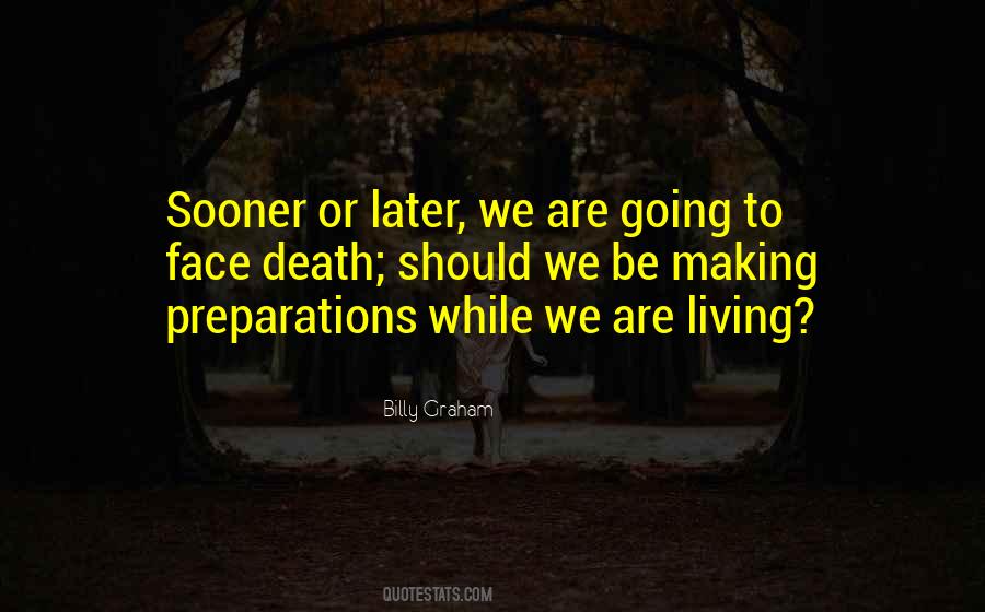 Quotes About Sooner Or Later #1290813