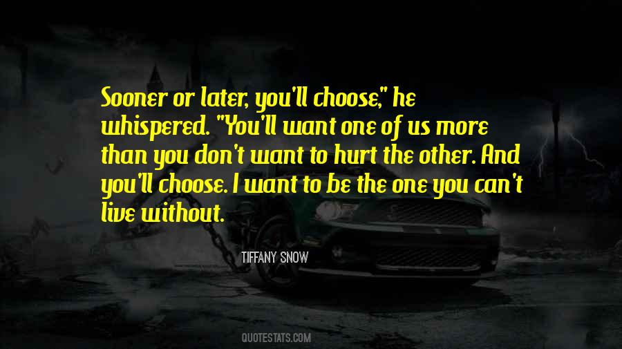 Quotes About Sooner Or Later #1332733