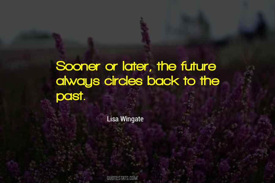 Quotes About Sooner Or Later #1343135